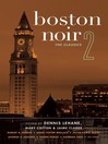 Cover image for Boston Noir 2
